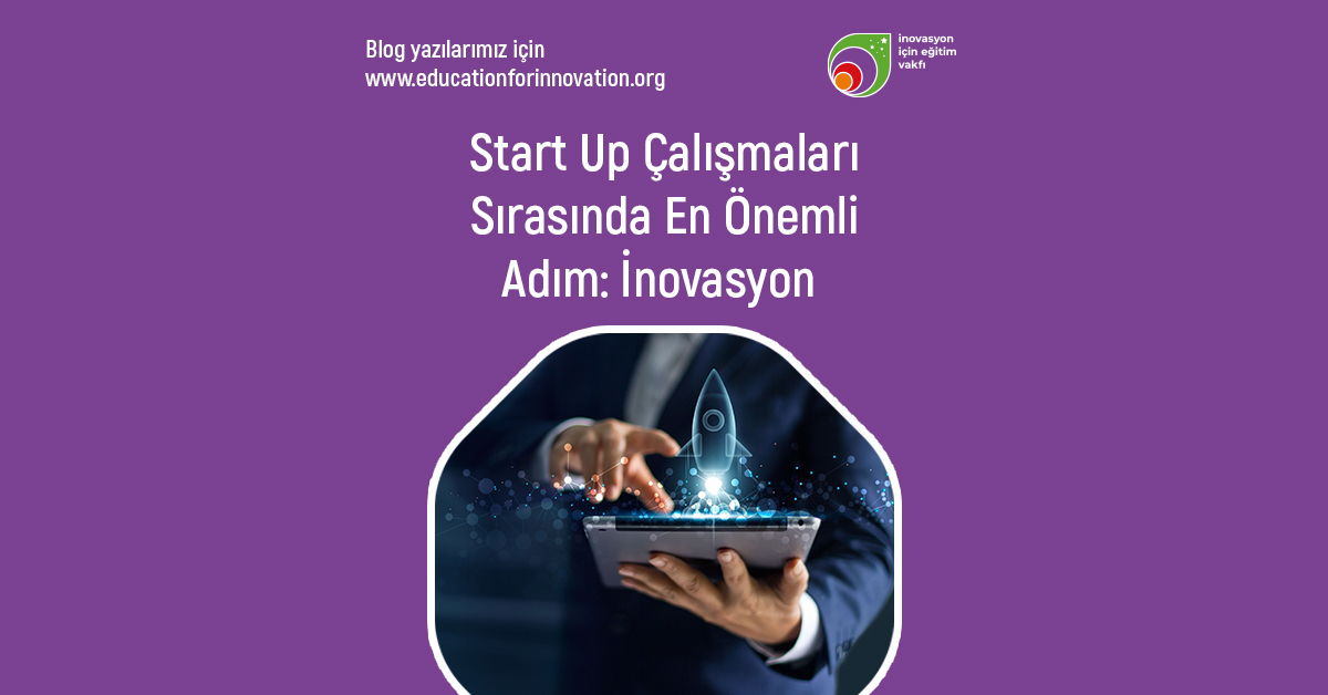 e4i-start-up-calismalari-sirasinda-en-onemli-adim-inovasyon